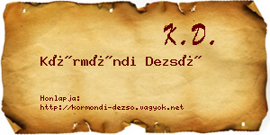 Körmöndi Dezső névjegykártya
